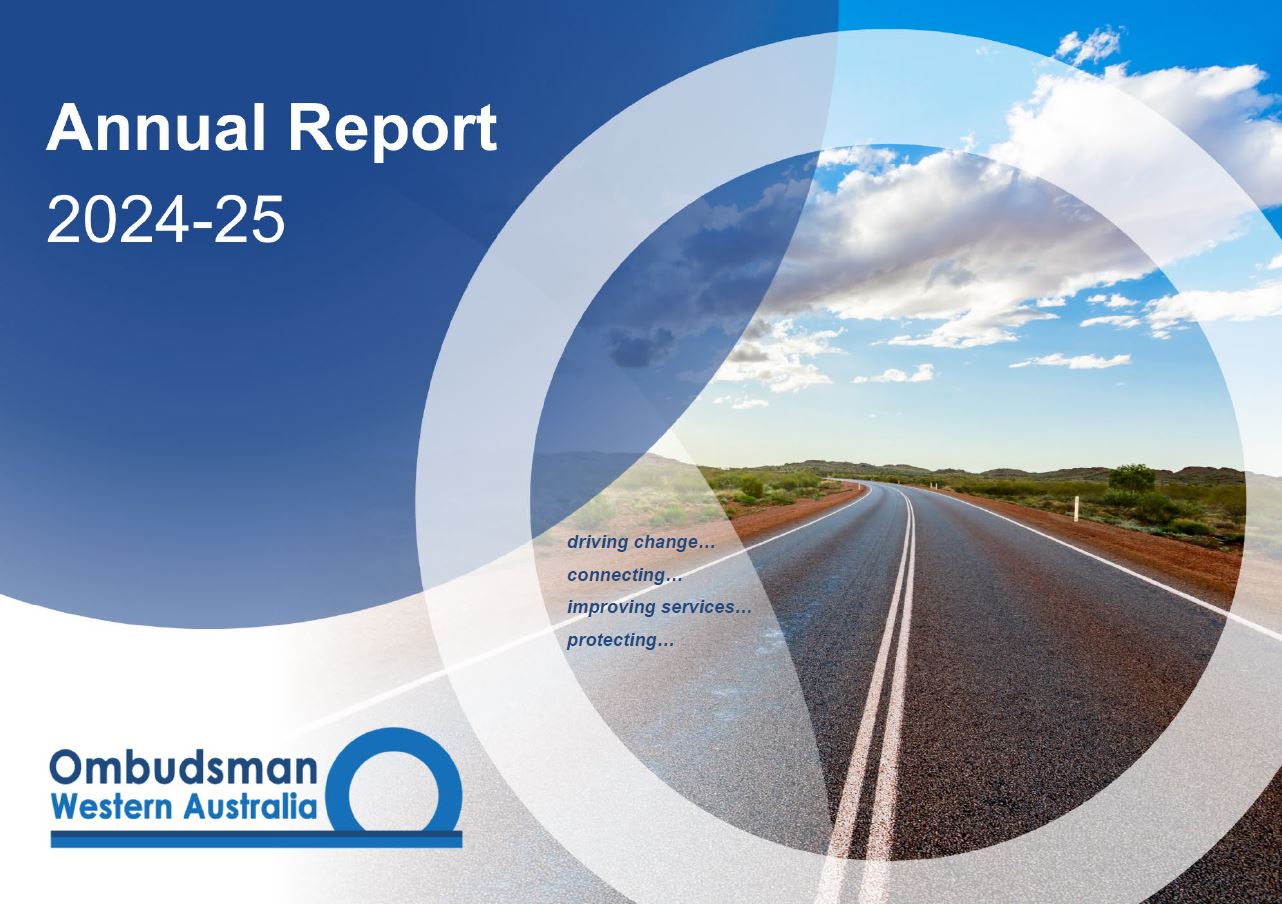 Image of the cover of the Ombudsman Western Australia Annual Report 2024-25. Click to download the PDF (6.9MB)